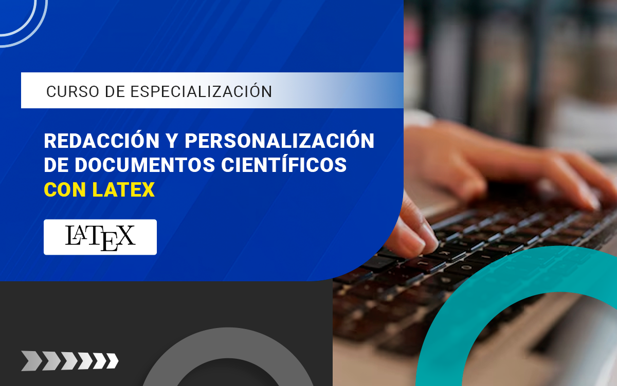 CURSO DE ESPECIALIZACIÓN CON LATEX – 2504-IIAL