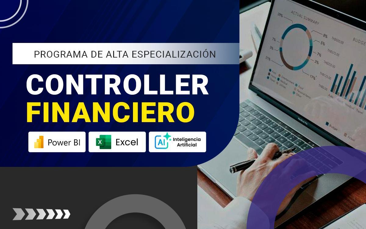 PROGRAMA DE ALTA ESPECIALIZACIÓN CONTROLLER FINANCIERO CON POWER BI, EXCEL E INTELIGENCIA ARTIFICIAL – 202511-CFP
