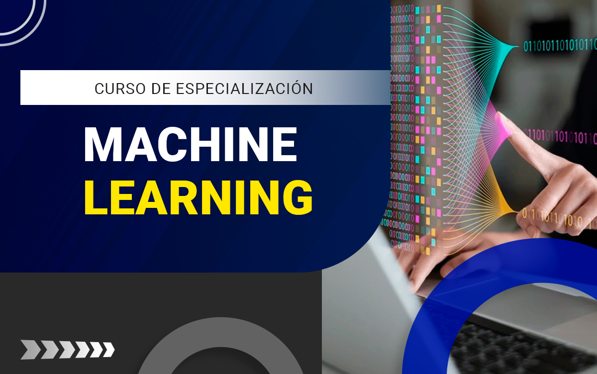 CURSO DE ESPECIALIZACIÓN EN MACHINE LEARNING – 2509-ICDP