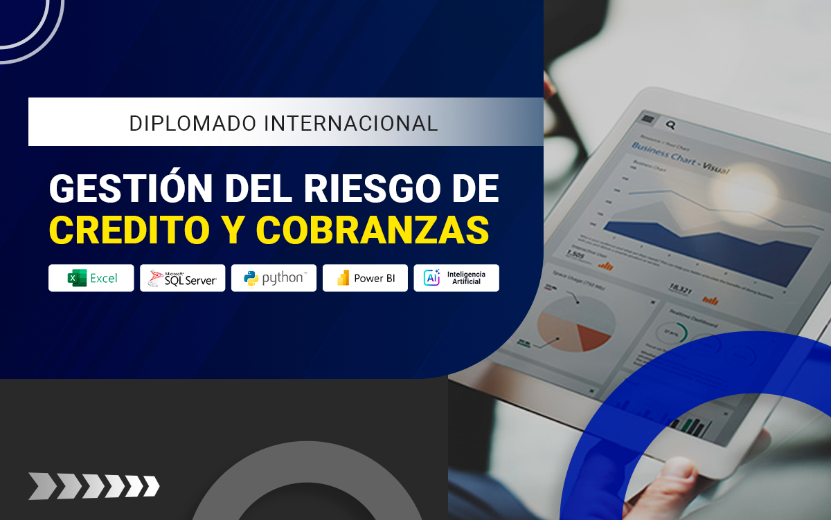 DIPLOMADO INTERNACIONAL EN GESTIÓN DEL RIESGO DE CRÉDITO Y COBRANZAS CON SOFTWARES E IA – 202601-FGRC