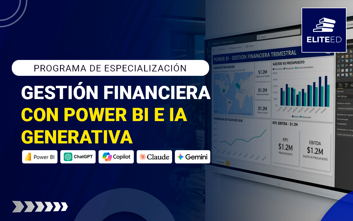 PROGRAMA DE ESPECIALIZACIÓN EN GESTIÓN FINANCIERA CON POWER BI E IA GENERATIVA – F-260865